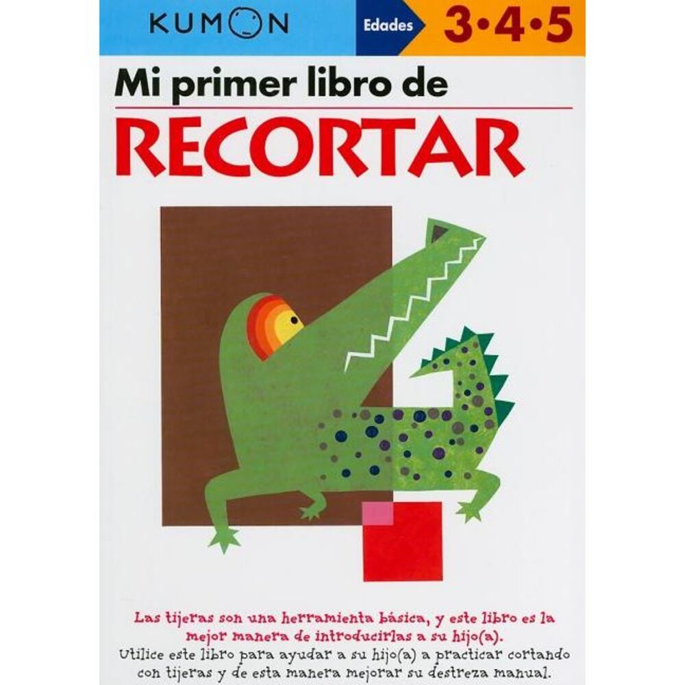 Kumon Mi Primer Libro de Recortar -- Kumon